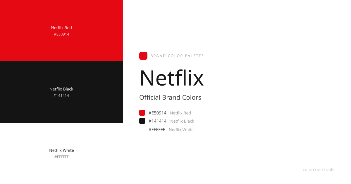 Netflix Brand Colors — Official Hex Codes, RGB & Pantone | colorcode.tools