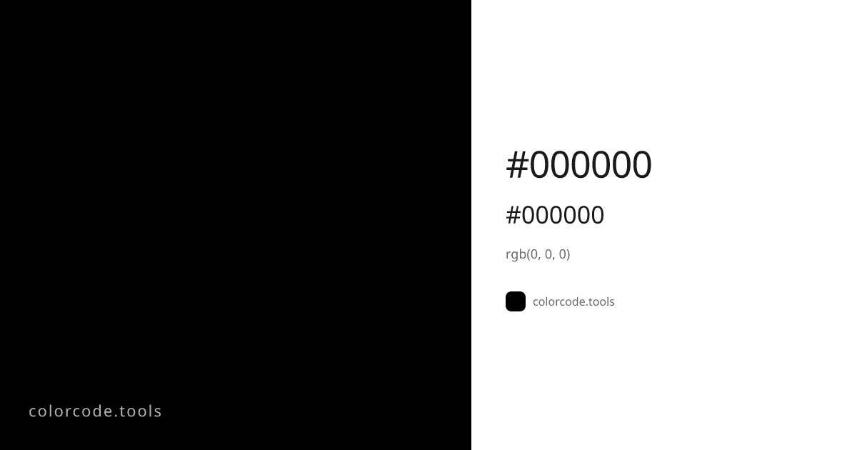 #000000 Color Code — HEX #000000, RGB, HSL, CMYK | colorcode.tools
