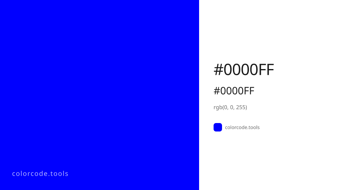 #0000FF Color Code — HEX #0000FF, RGB, HSL, CMYK | colorcode.tools