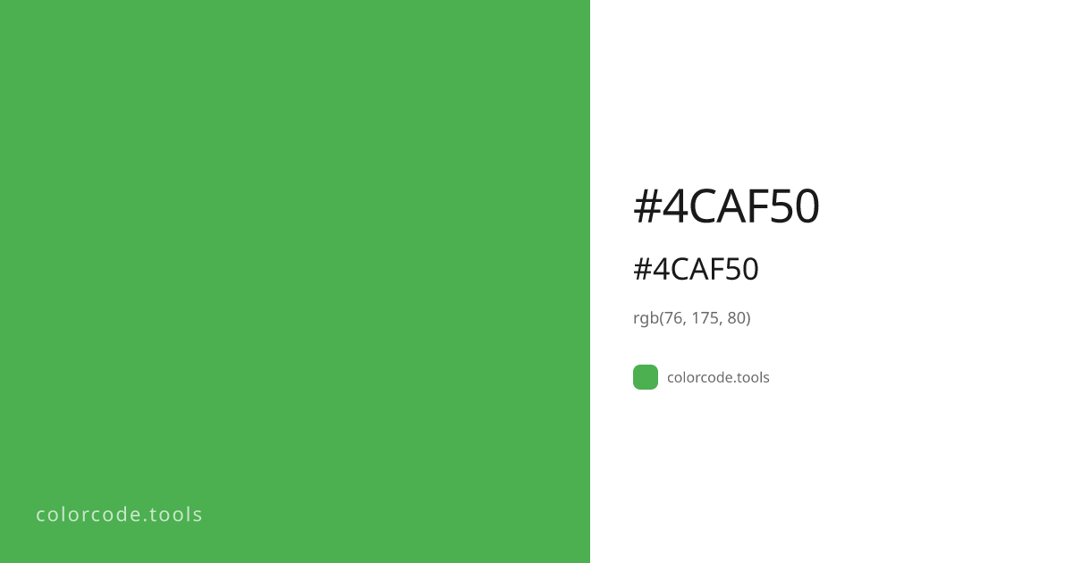 #4CAF50 Color Code — HEX #4CAF50, RGB, HSL, CMYK | colorcode.tools
