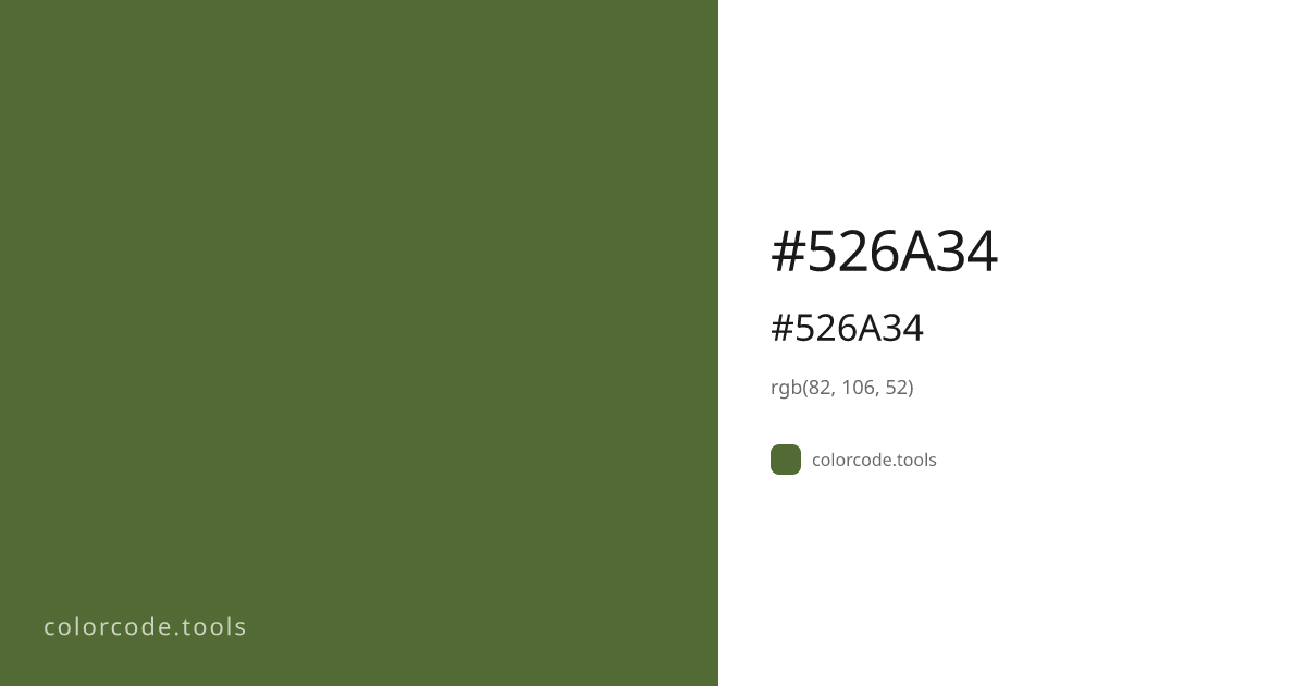#526A34 Color Code — HEX #526A34, RGB, HSL, CMYK | colorcode.tools
