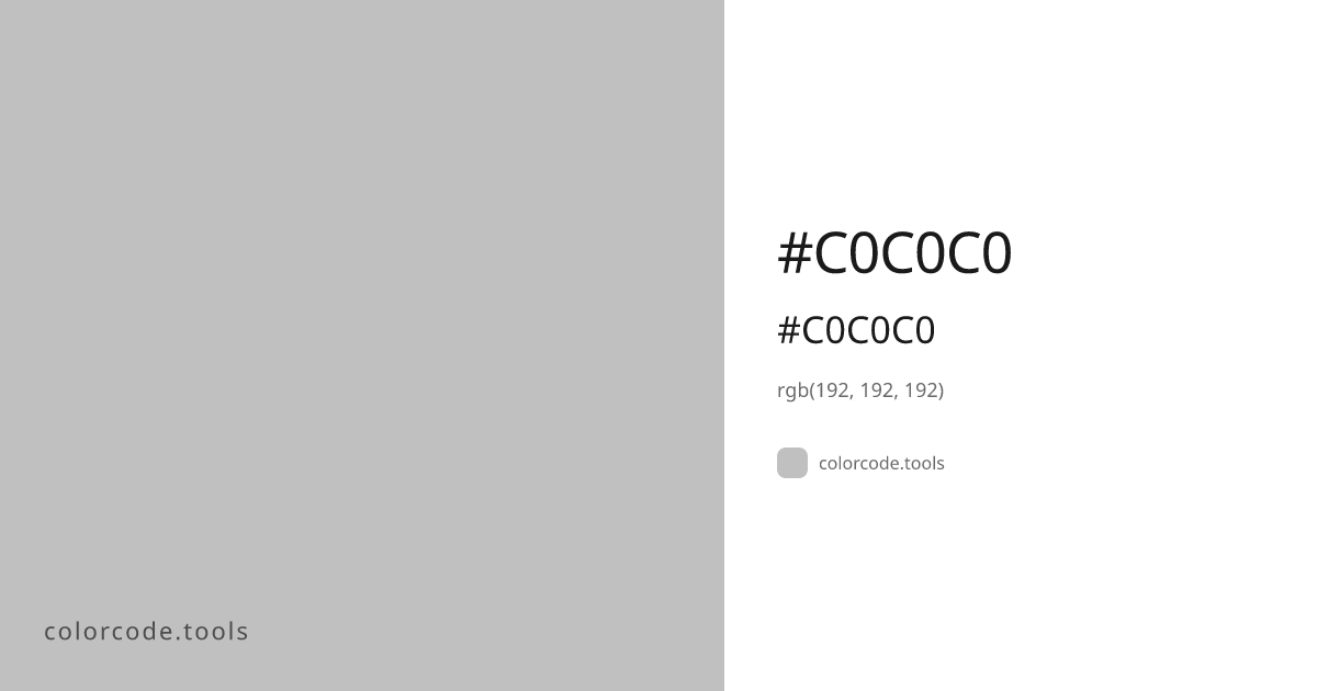 #C0C0C0 Color Code — HEX #C0C0C0, RGB, HSL, CMYK | colorcode.tools