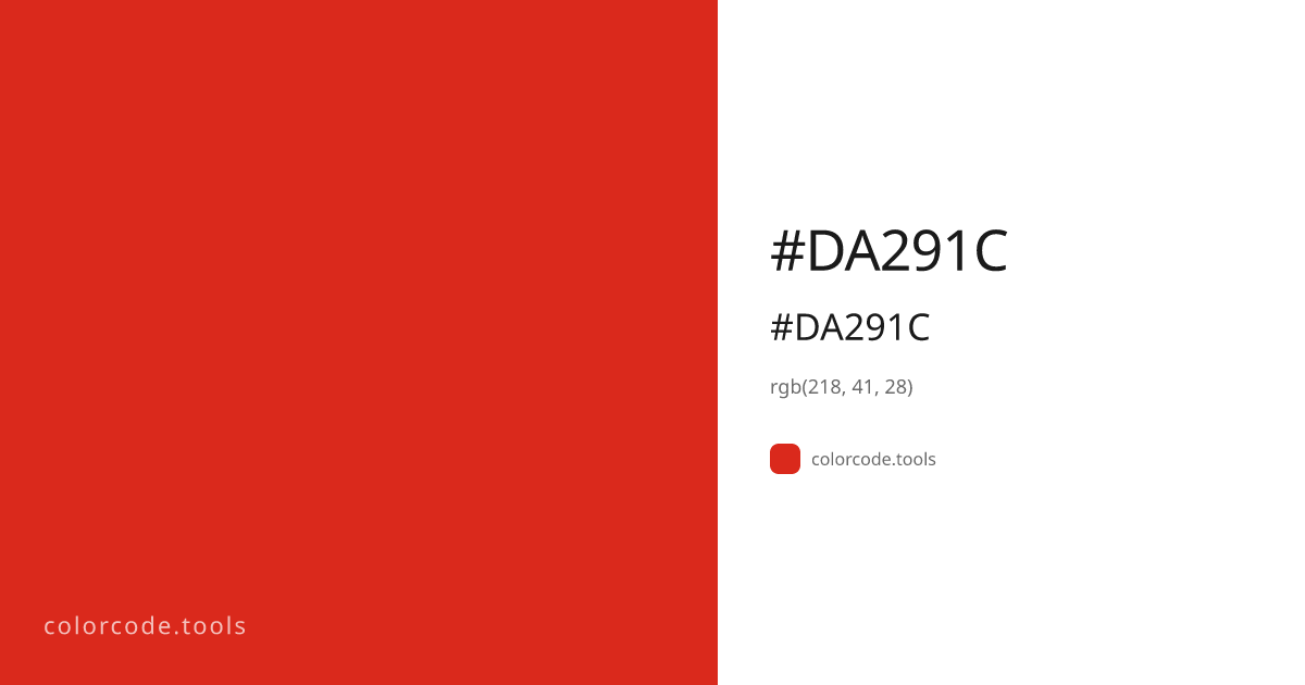 #DA291C Color Code — HEX #DA291C, RGB, HSL, CMYK | colorcode.tools