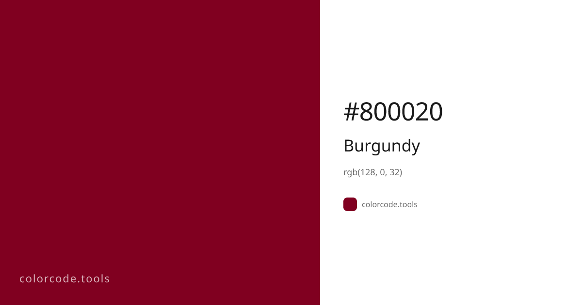Burgundy Color Code — HEX #800020, RGB, HSL, CMYK | colorcode.tools