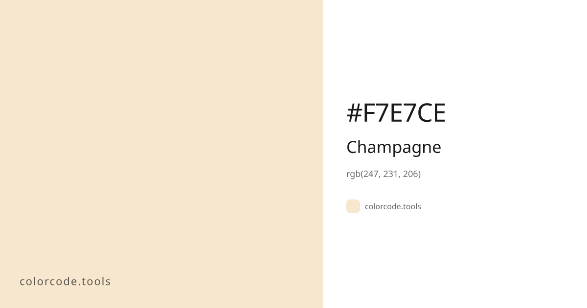 Champagne Color Code — HEX #F7E7CE, RGB, HSL, CMYK | colorcode.tools