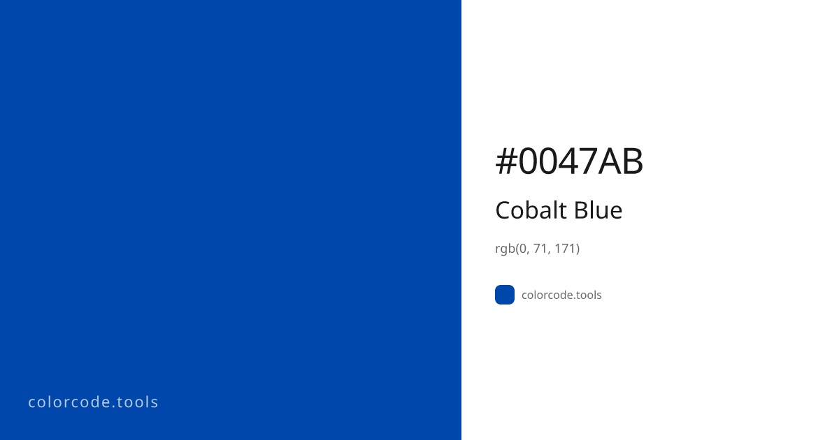 Cobalt Blue Color Code — HEX #0047AB, RGB, HSL, CMYK | colorcode.tools