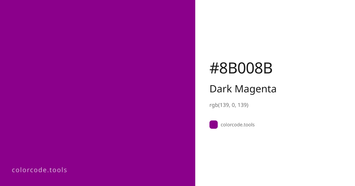 Dark Magenta Color Code — HEX #8B008B, RGB, HSL, CMYK | colorcode.tools