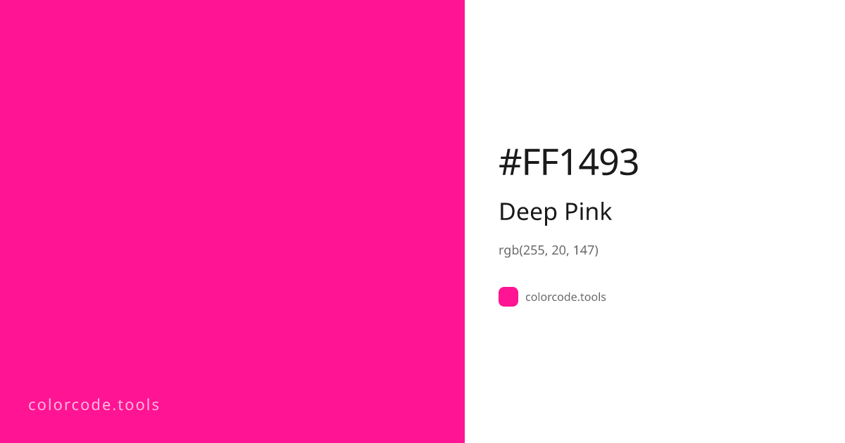 Deep Pink Color Code — HEX #FF1493, RGB, HSL, CMYK | colorcode.tools
