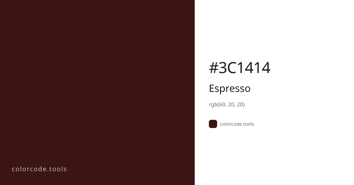Espresso Color Code — HEX #3C1414, RGB, HSL, CMYK | colorcode.tools