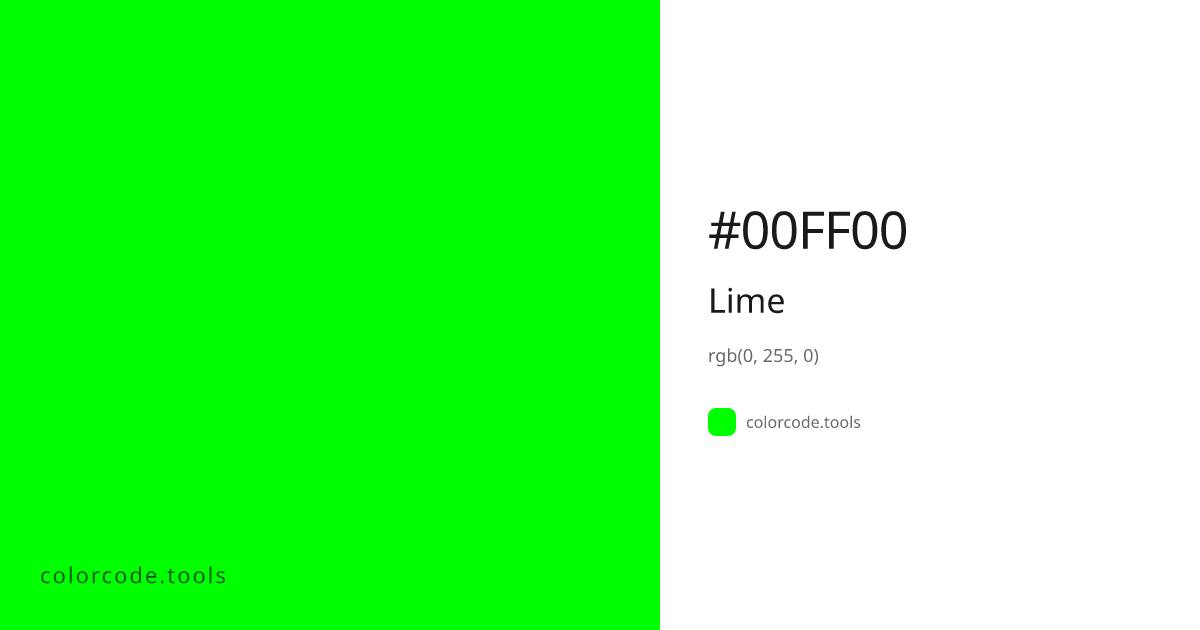 Lime Color Code — HEX #00FF00, RGB, HSL, CMYK | colorcode.tools