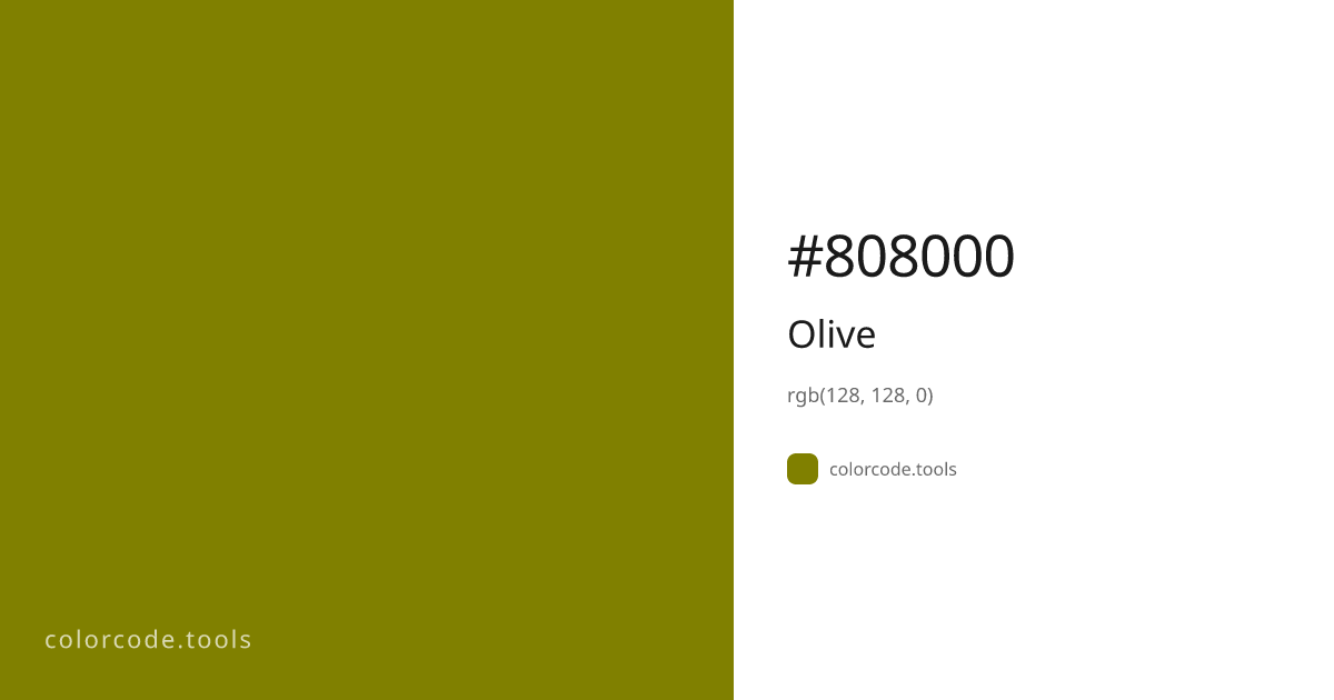 Olive Color Code — HEX #808000, RGB, HSL, CMYK | colorcode.tools
