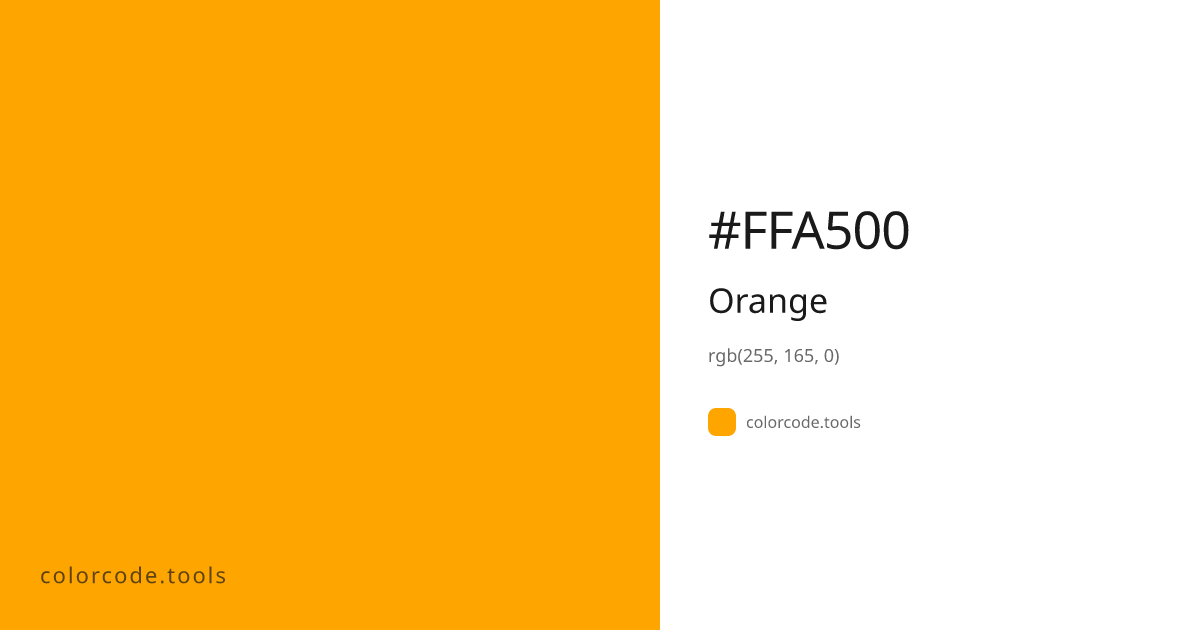Orange Color Code — HEX #FFA500, RGB, HSL, CMYK | colorcode.tools