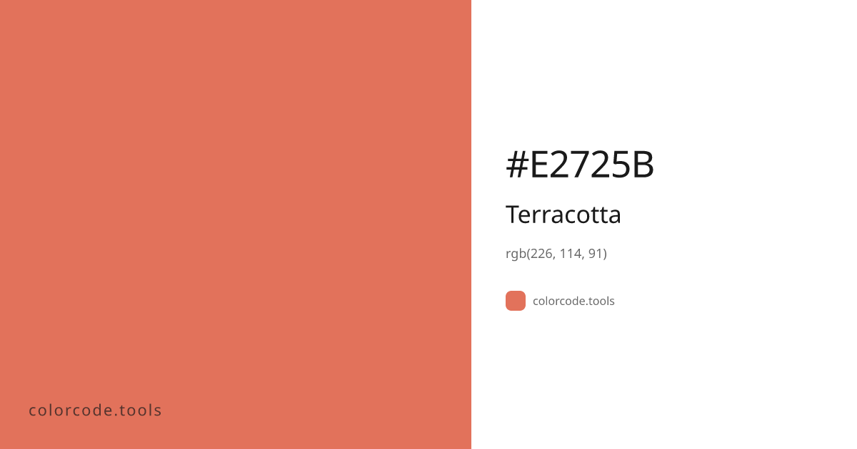 Terracotta Color Code — HEX #E2725B, RGB, HSL, CMYK | colorcode.tools