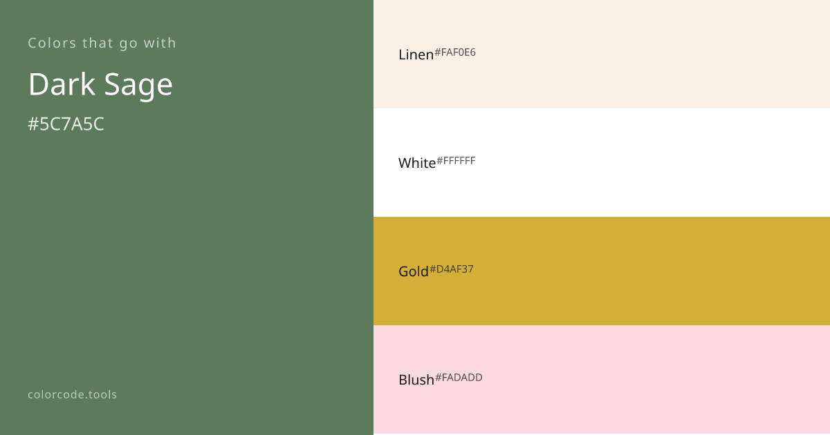 Colors That Go With Dark Sage — 7 Best Combinations | colorcode.tools