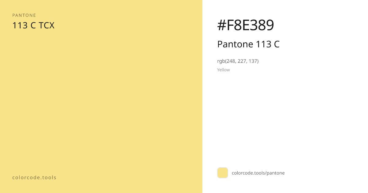 Pantone Pantone 113 C 113 C — HEX #F8E389 | colorcode.tools