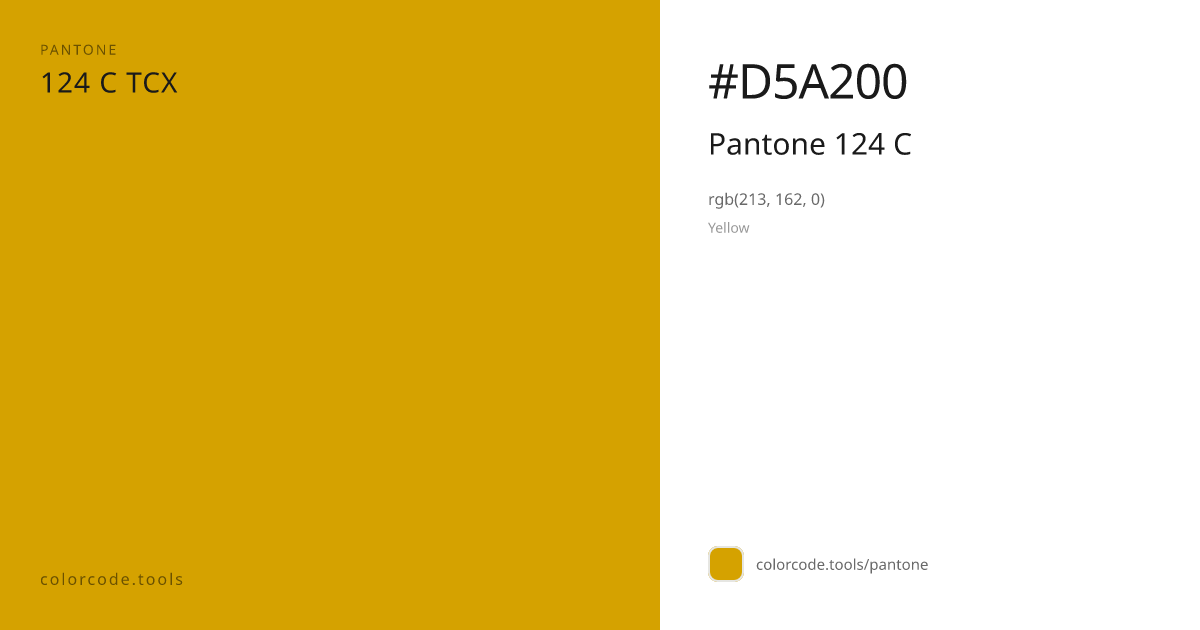 Pantone Pantone 124 C 124 C — HEX #D5A200 | colorcode.tools