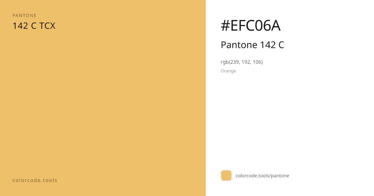 Pantone Pantone 142 C 142 C — HEX #EFC06A | colorcode.tools
