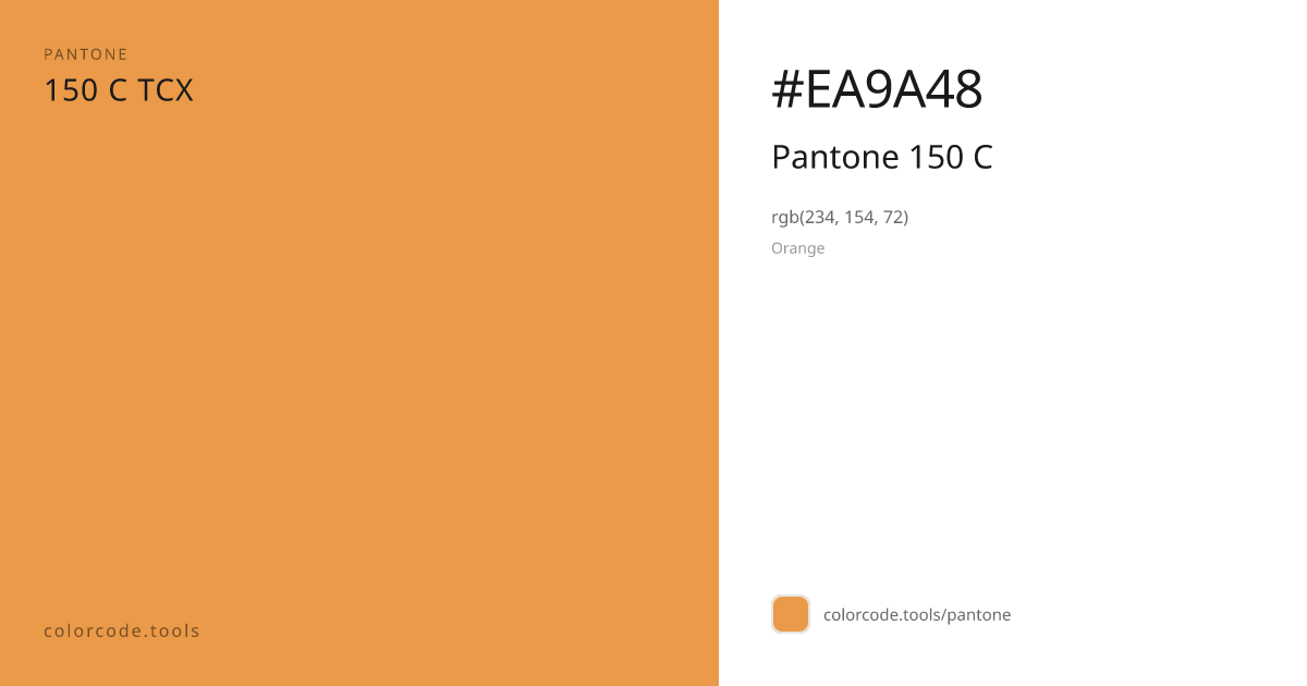 Pantone Pantone 150 C 150 C — HEX #EA9A48 | colorcode.tools