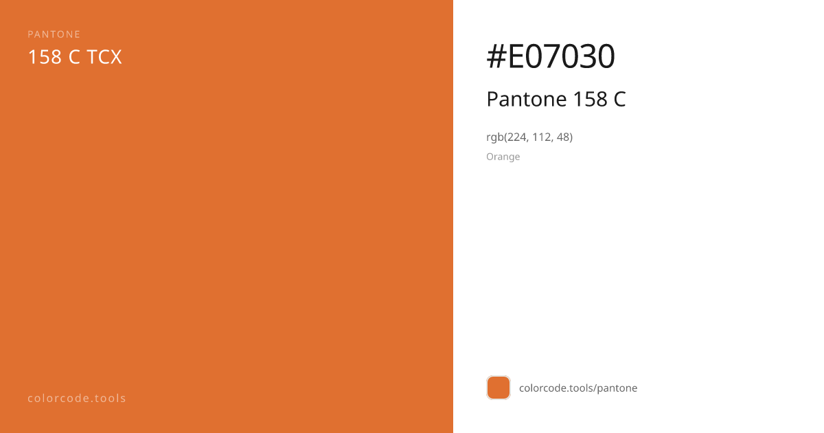 Pantone Pantone 158 C 158 C — HEX #E07030 | colorcode.tools