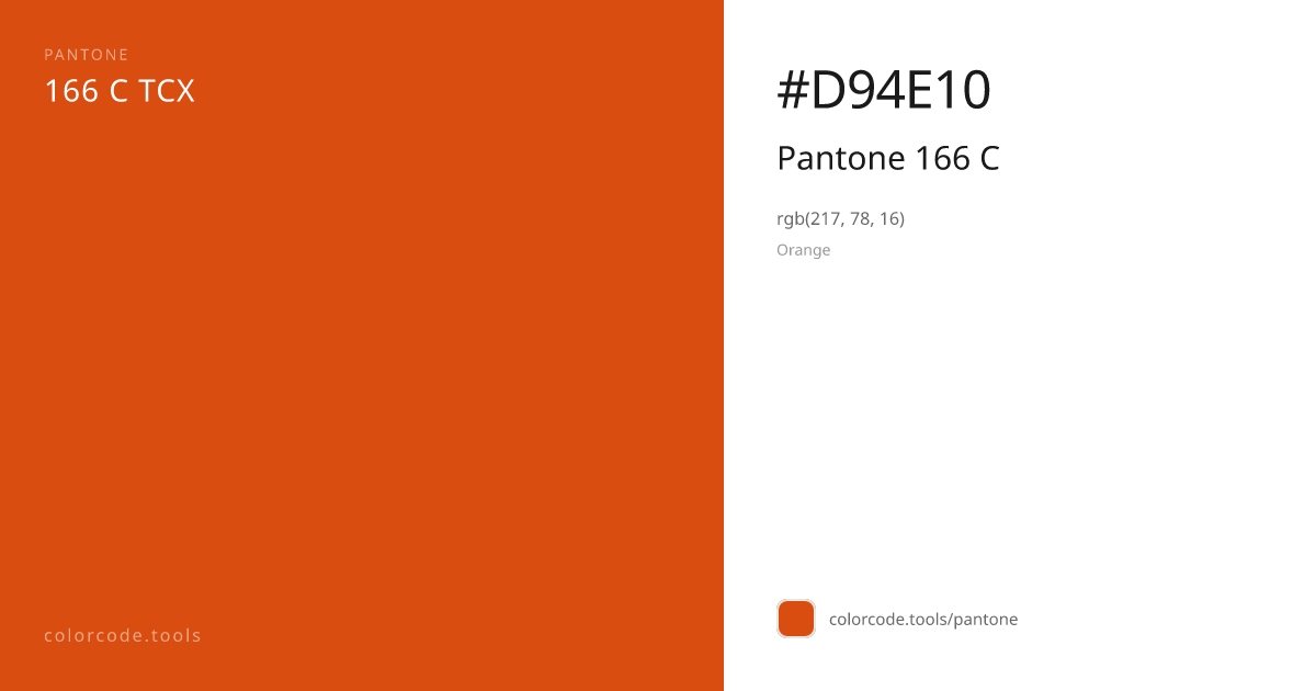 Pantone Pantone 166 C 166 C — HEX #D94E10 | colorcode.tools