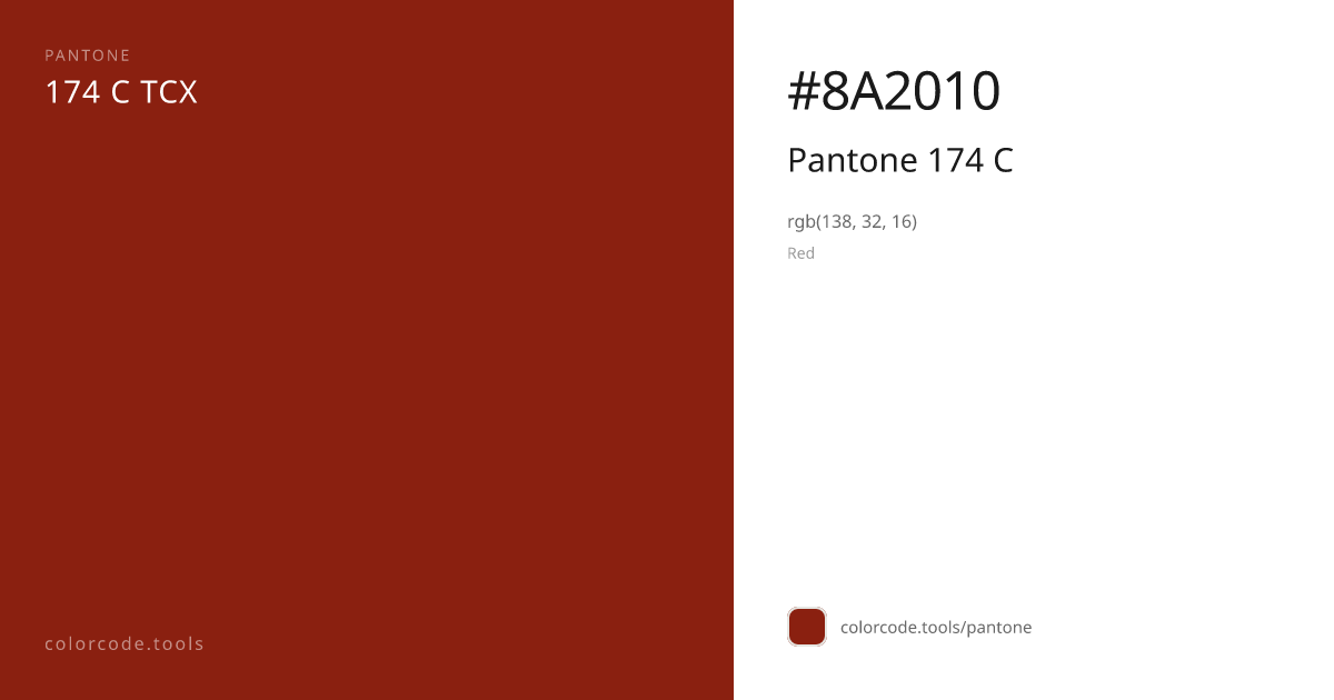 Pantone Pantone 174 C 174 C — HEX #8A2010 | colorcode.tools
