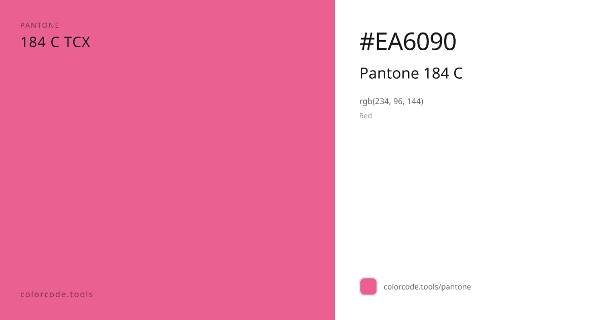 Pantone Pantone 184 C 184 C — HEX #EA6090 | colorcode.tools