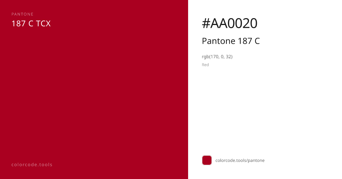 Pantone Pantone 187 C 187 C — HEX #AA0020 | colorcode.tools