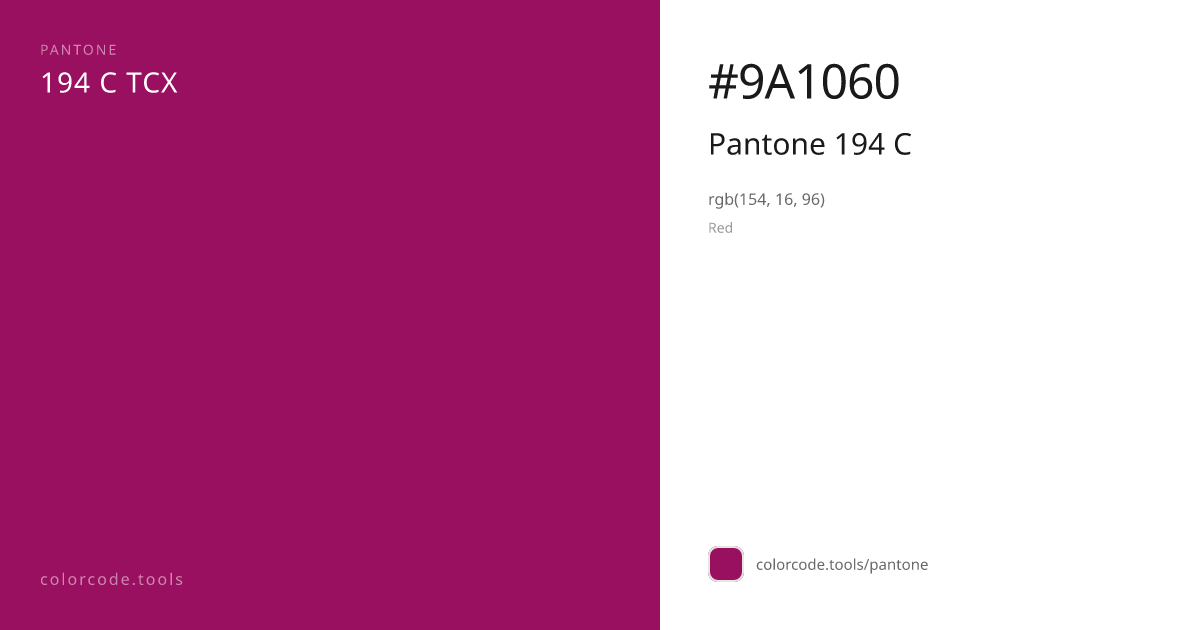 Pantone Pantone 194 C 194 C — HEX #9A1060 | colorcode.tools