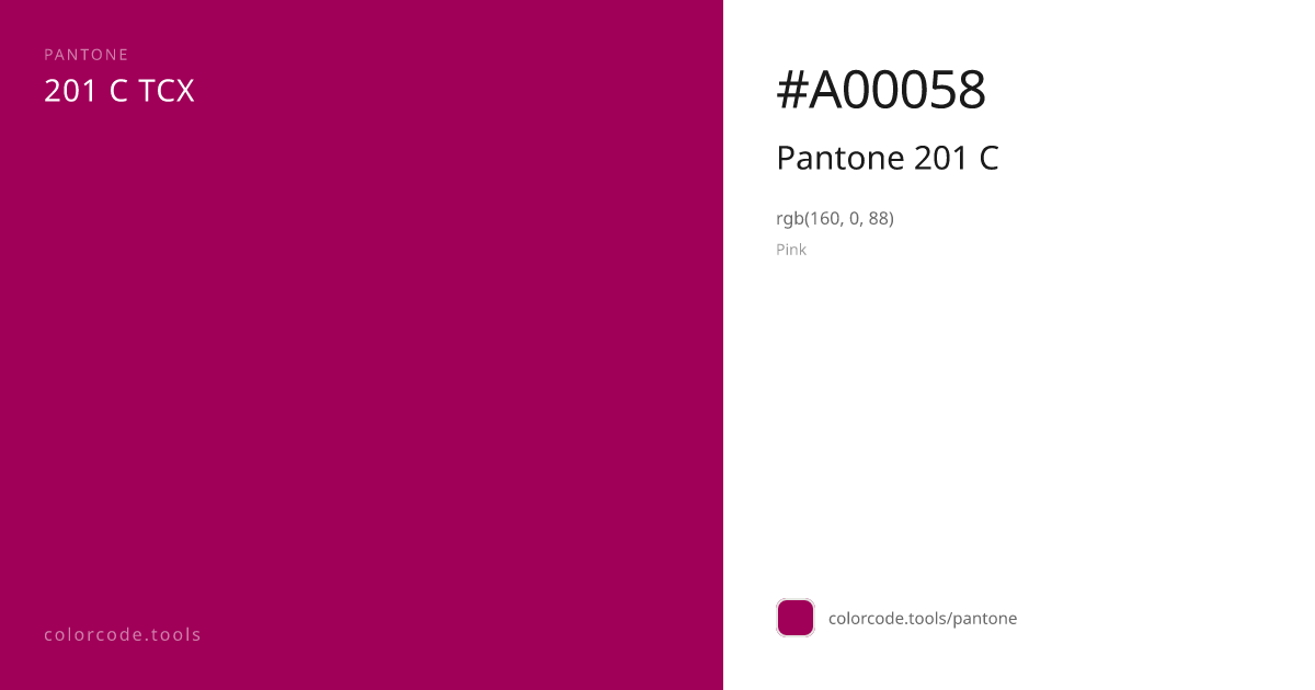 Pantone Pantone 201 C 201 C — HEX #A00058 | colorcode.tools