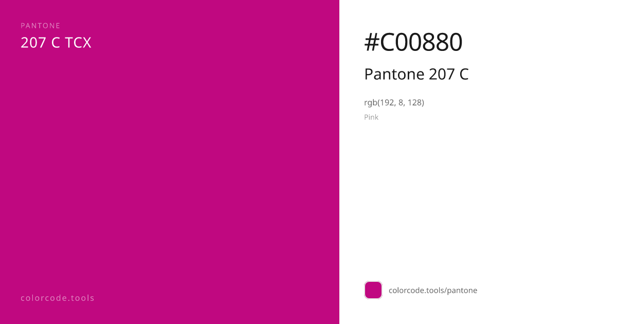 Pantone Pantone 207 C 207 C — HEX #C00880 | colorcode.tools