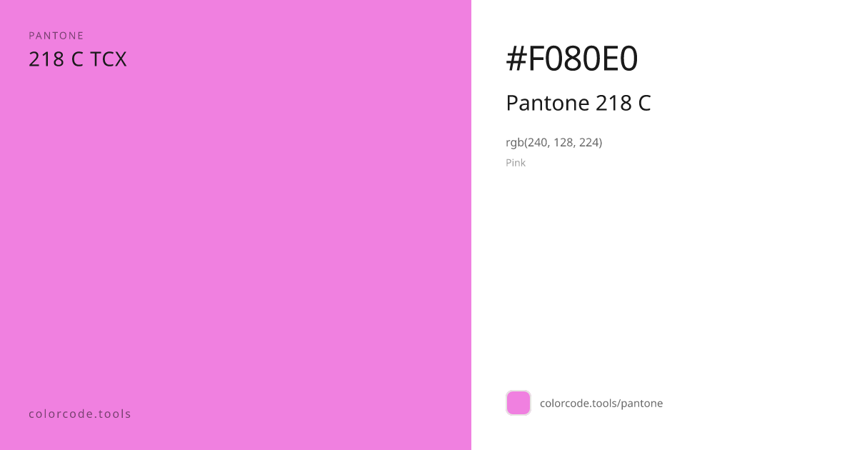 Pantone Pantone 218 C 218 C — HEX #F080E0 | colorcode.tools