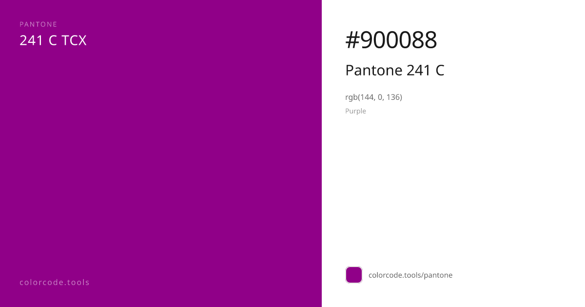 Pantone Pantone 241 C 241 C — HEX #900088 | colorcode.tools