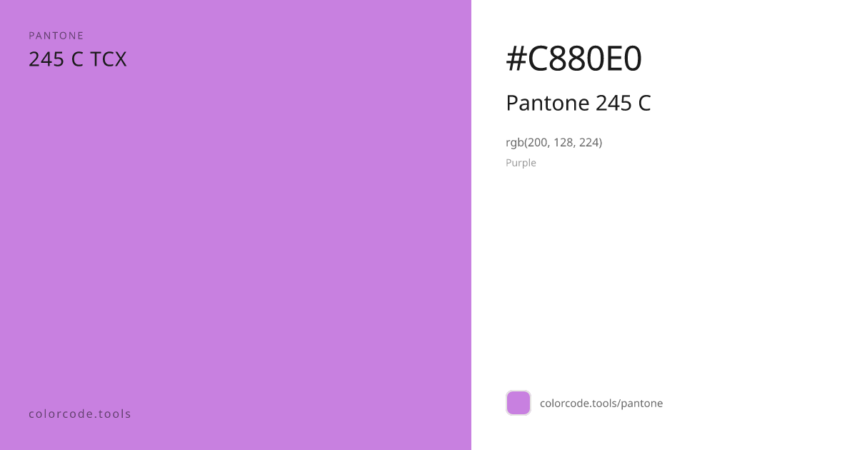 Pantone Pantone 245 C 245 C — HEX #C880E0 | colorcode.tools