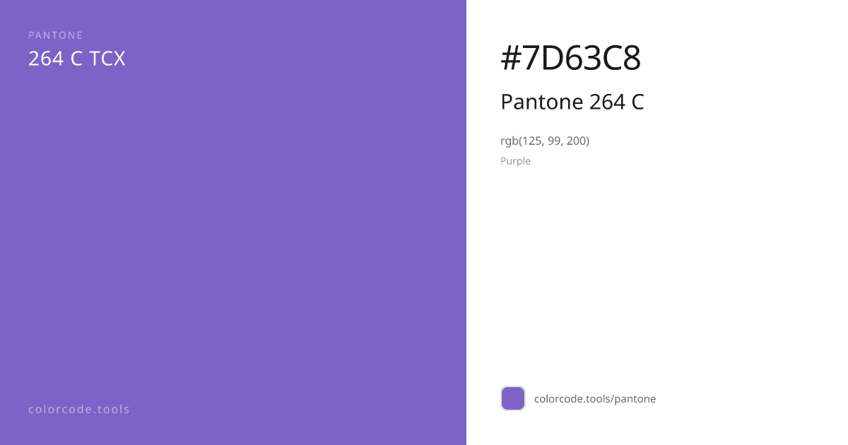 Pantone Pantone 264 C 264 C — HEX #7D63C8 | colorcode.tools