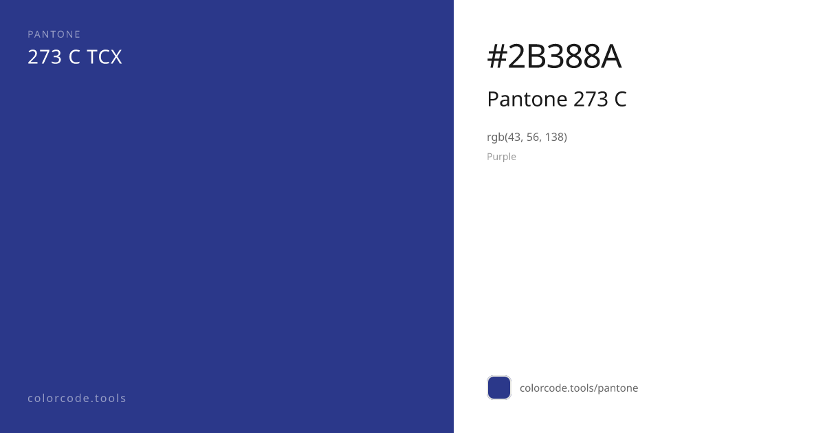 Pantone Pantone 273 C 273 C — HEX #2B388A | colorcode.tools