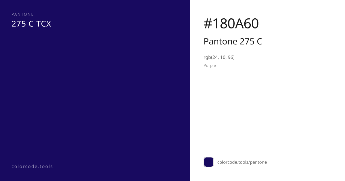 Pantone Pantone 275 C 275 C — HEX #180A60 | colorcode.tools