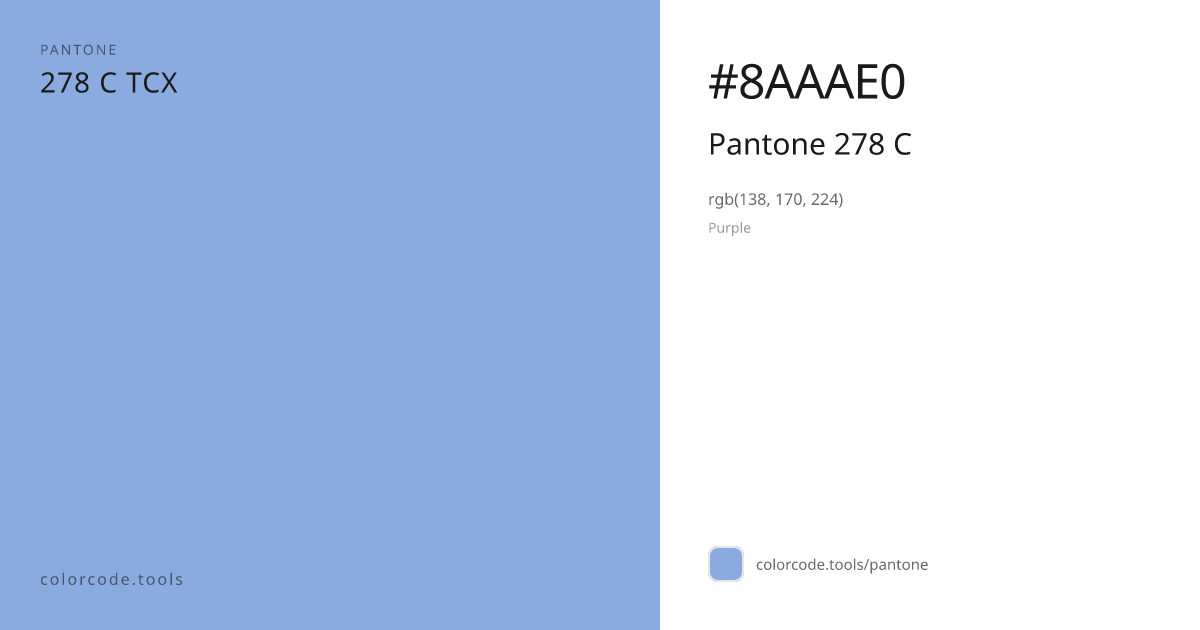Pantone Pantone 278 C 278 C — HEX #8AAAE0 | colorcode.tools