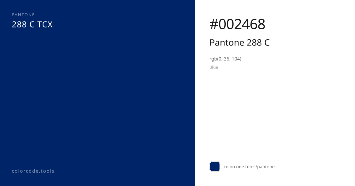 Pantone Pantone 288 C 288 C — HEX #002468 | colorcode.tools