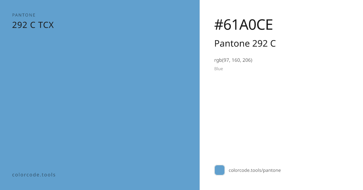 Pantone Pantone 292 C 292 C — HEX #61A0CE | colorcode.tools