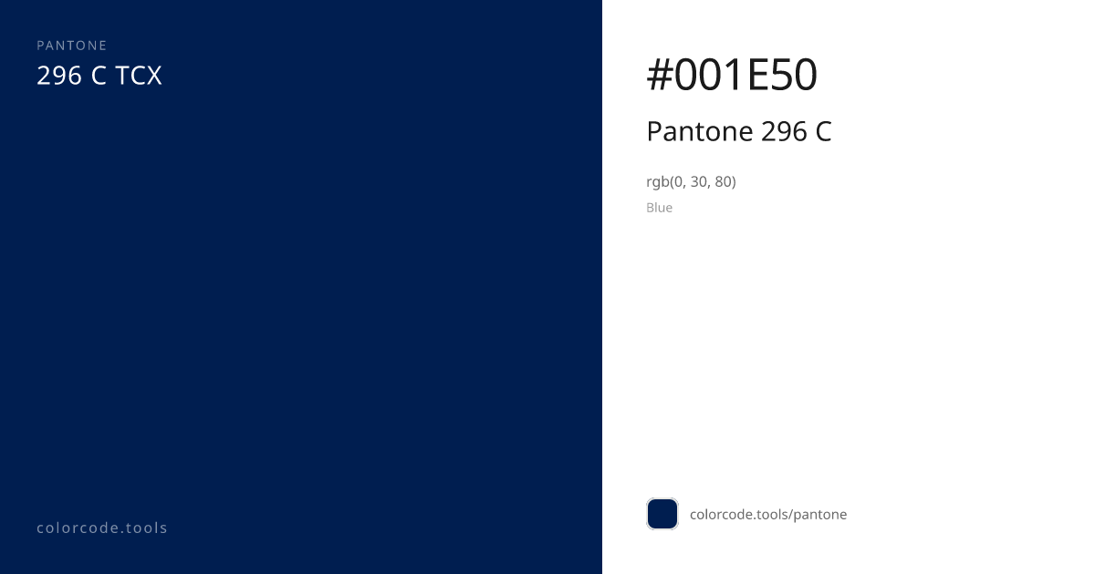 Pantone Pantone 296 C 296 C — HEX #001E50 | colorcode.tools