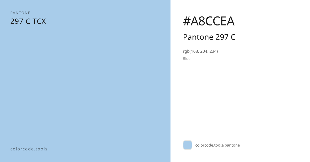 Pantone Pantone 297 C 297 C — HEX #A8CCEA | colorcode.tools