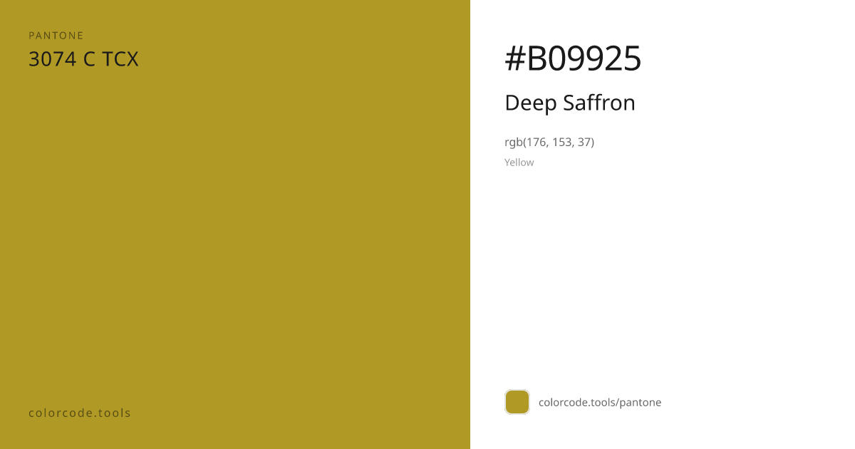 Pantone Deep Saffron 3074 C — HEX #B09925 | colorcode.tools