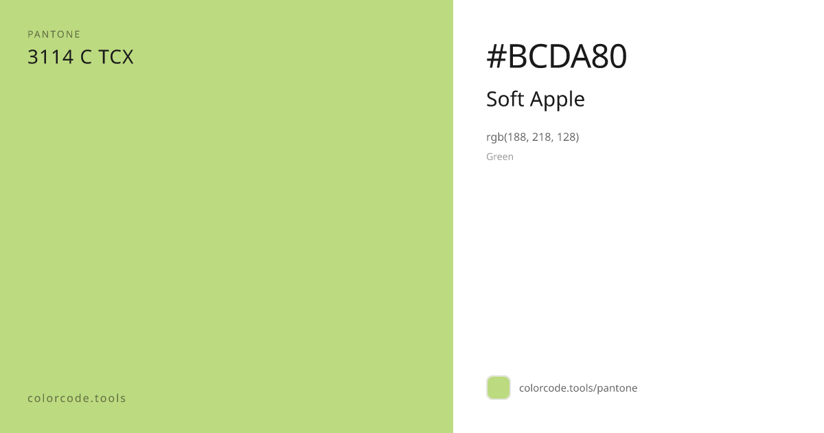 Pantone Soft Apple 3114 C — HEX #BCDA80 | colorcode.tools