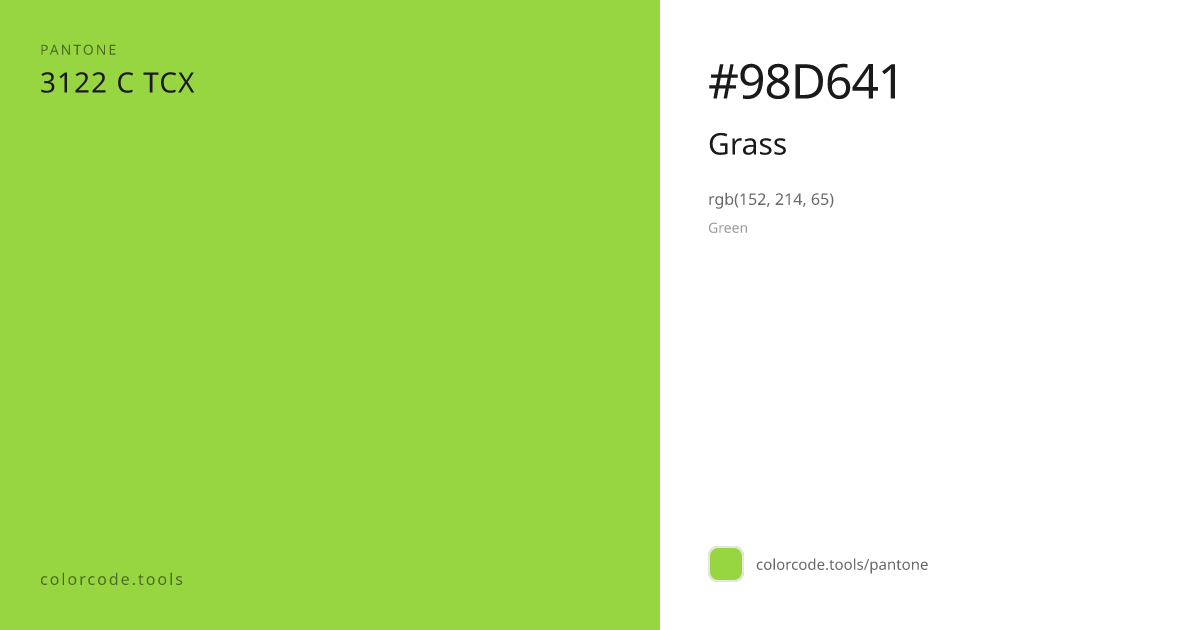 Pantone Grass 3122 C — HEX #98D641 | colorcode.tools
