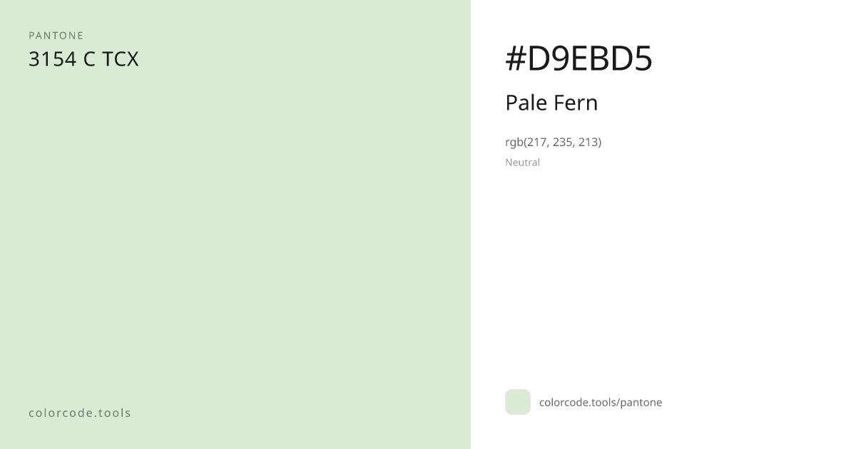 Pantone Pale Fern 3154 C — HEX #D9EBD5 | colorcode.tools