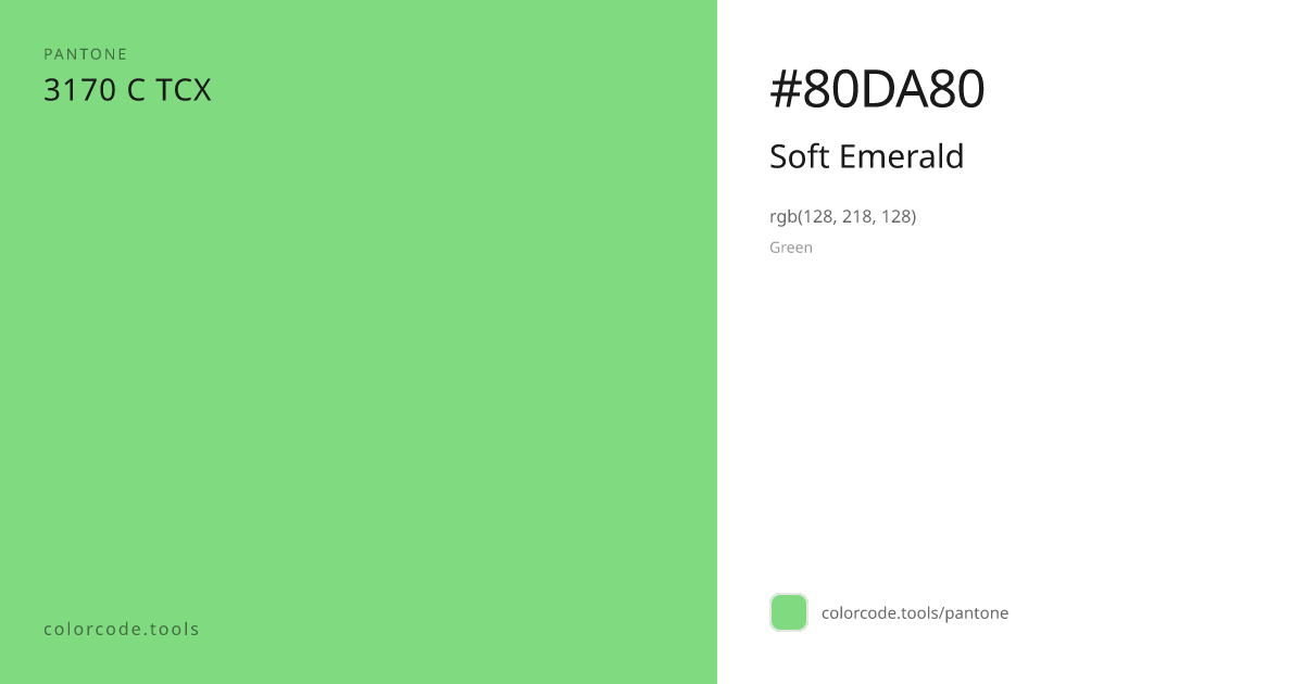Pantone Soft Emerald 3170 C — HEX #80DA80 | colorcode.tools