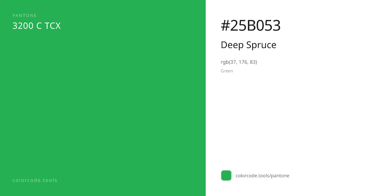 Pantone Deep Spruce 3200 C — HEX #25B053 | colorcode.tools