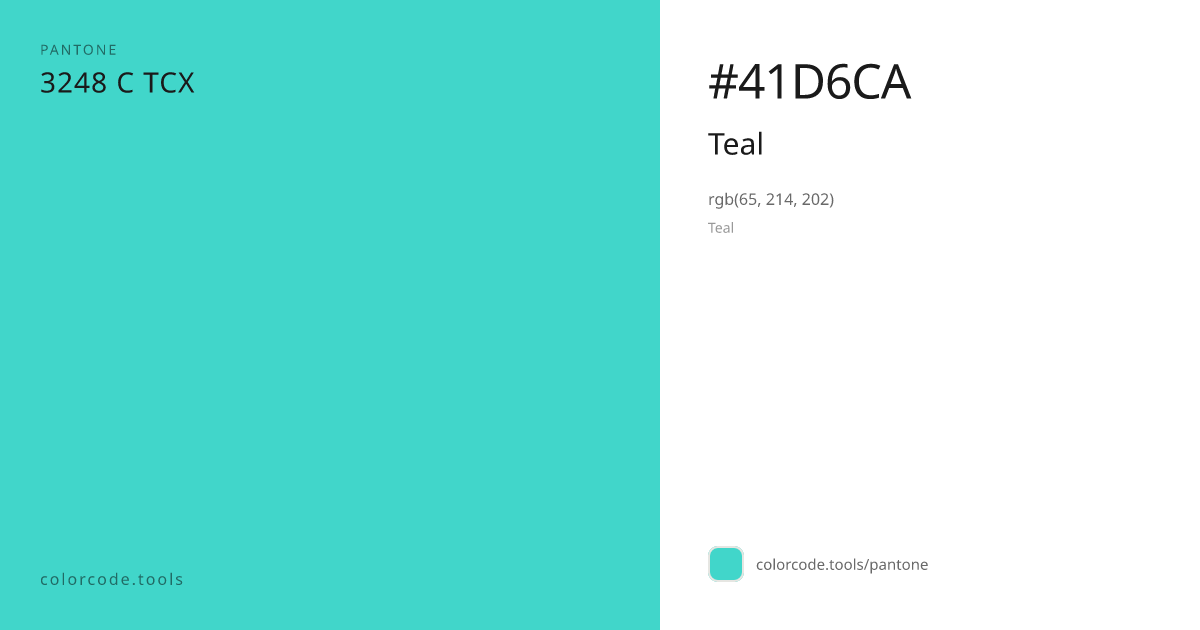 Pantone Teal 3248 C — HEX #41D6CA | colorcode.tools