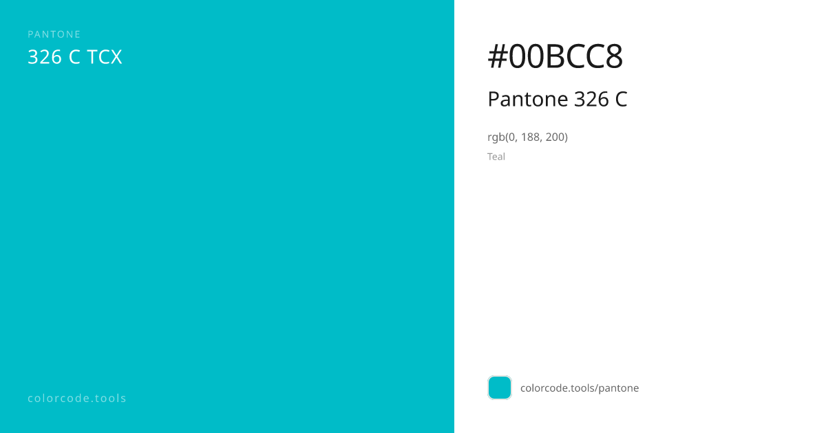 Pantone Pantone 326 C 326 C — HEX #00BCC8 | colorcode.tools