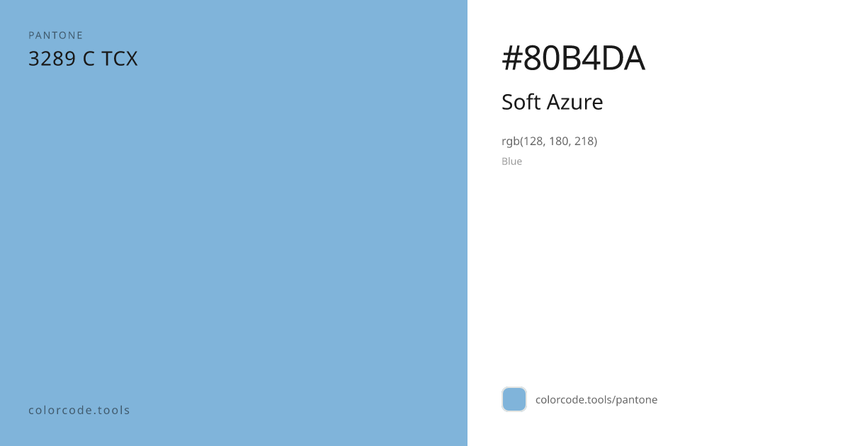 Pantone Soft Azure 3289 C — HEX #80B4DA | colorcode.tools